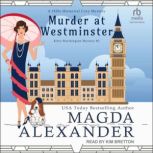 Murder at Westminster, Magda Alexander