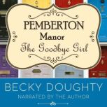 The Goodbye Girl, Becky Doughty