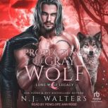 Protecting the Gray Wolf, N.J. Walters