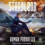 Starblood 1, Roman Prokofiev