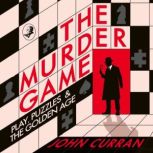 The Murder Game, John Curran