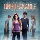 Unbreakable, Elizabeth Norris