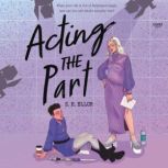 Acting the Part, Z.R. Ellor