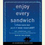 Enjoy Every Sandwich, Lee Lipsenthal