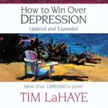 How to Win Over Depression, Tim LaHaye