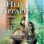 Heir Apparent, Vivian Vande Velde