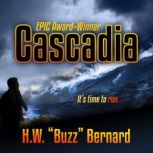 Cascadia, H.W. Buzz Bernard