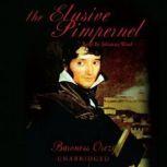 The Elusive Pimpernel, Baroness Emma Orczy