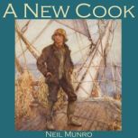 A New Cook, Neil Munro