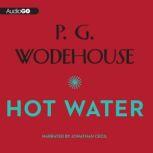 Hot Water, P. G. Wodehouse
