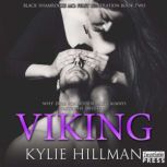 Viking Black Shamrocks MC: First Generation Book 2, Kylie Hillman