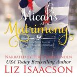Micahs Mock Matrimony, Liz Isaacson