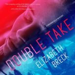 Double Take, Elizabeth Breck
