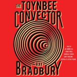 Toynbee Convector, Ray Bradbury
