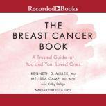 The Breast Cancer Book, Kenneth D. Miller