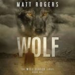 Wolf, Matt Rogers