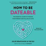 How To Be Dateable, Julie Krafchick