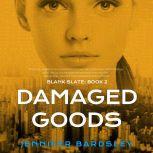 Damaged Goods, Jennifer Bardsley