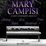 A Family Affair Shorts Boxed Set Park Bench series Books 1-5, Mary Campisi