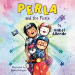 Perla and the Pirate, Isabel Allende