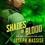 Shades of Blood, Joseph Nassise