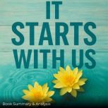 It Starts with Us Book Summary  Ana..., Ava Cross