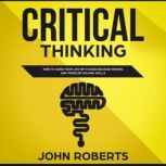 Critical Thinking, John Roberts