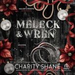 Meleck Wren, Charity Shane