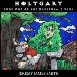 Holtgart, Jeremy James Smith