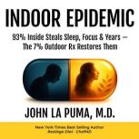 Indoor Epidemic, John La Puma MD