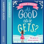 As Good As It Gets?, Fiona Gibson