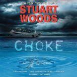 Choke, Stuart Woods