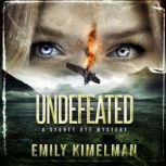 Undefeated, Emily Kimelman