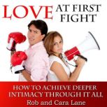 Love at First Fight, Rob Lane