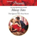 The Queens New Year Secret, Maisey Yates