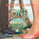 One Paris Summer, Denise Grover Swank