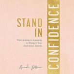 Stand in Confidence, Amanda Pittman