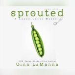 Sprouted, Gina LaManna