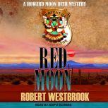 Red Moon, Robert Westbrook