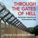 Through the Gates of Hell, Joshua ColangeloBryan