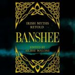 Banshee, Ailbhe Malone