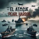 El Ataque a Pearl Harbor, Onofre Quezada