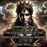 Queens of Chaos, Silas Mary