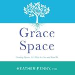 Grace Space, Heather Penny