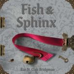 Fish  Sphinx, Rae St. Clair Bridgman