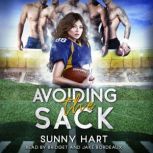 Avoiding the Sack, Sunny Hart