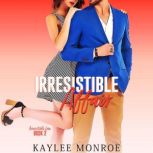 Irresistible Affair, Kaylee Monroe