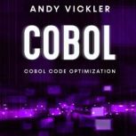 Cobol, Andy Vickler