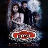 A Shade of Vampire 11 A Chase of Pre..., Bella Forrest