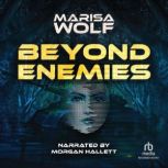 Beyond Enemies, Marisa Wolf